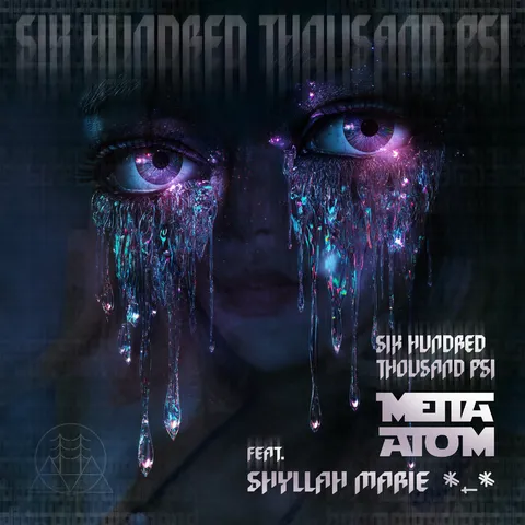 Six Hundred Thousand PSI (feat. Shyllah Marie) cover art
